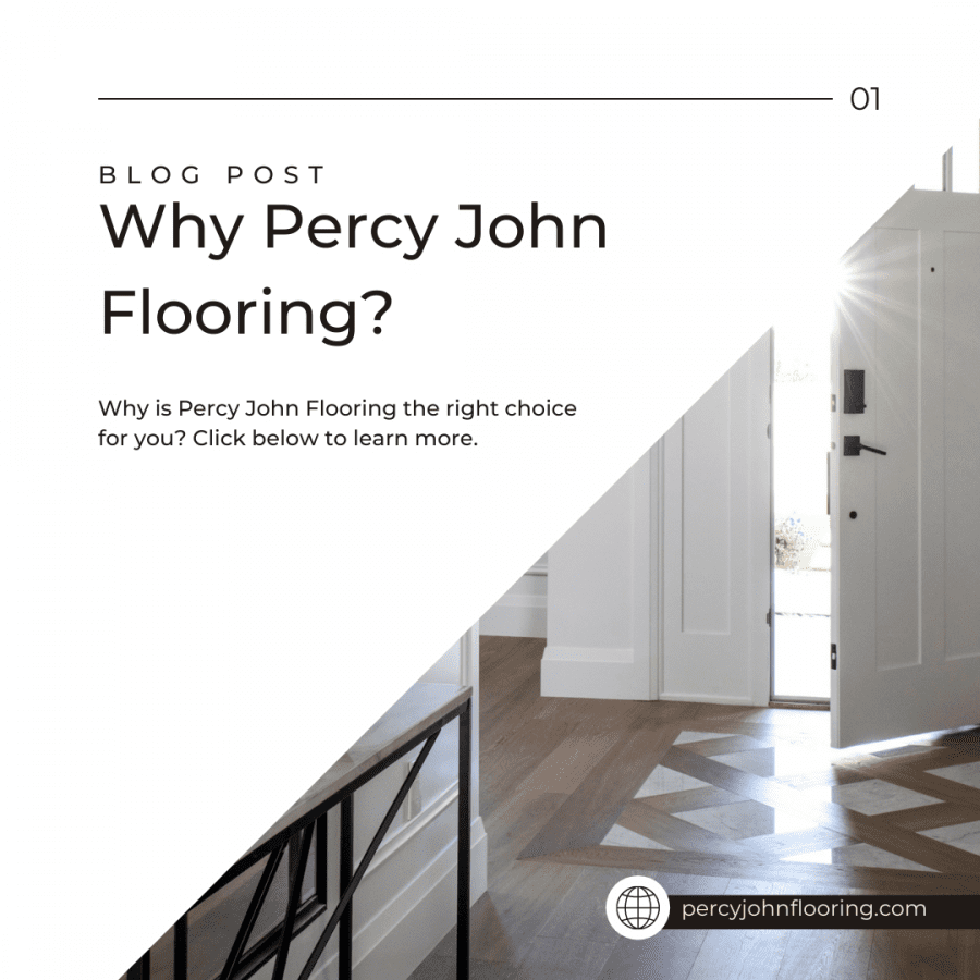 Why is Percy John Flooring the best flooring company